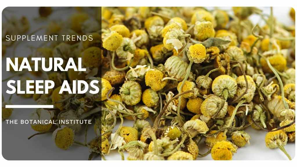 2022 dietary supplement trends - natural sleep aids