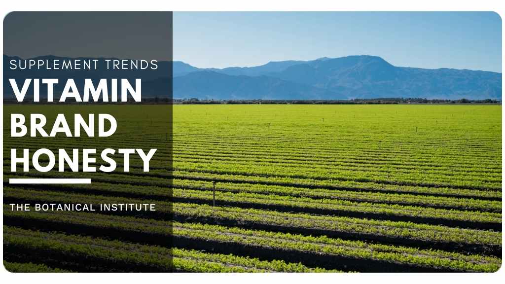 2022 dietary supplement trends - vitamin brand honesty