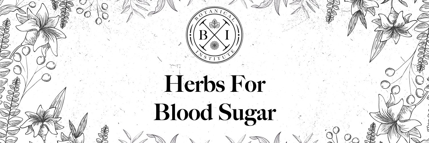 Herbs for Blood Sugar